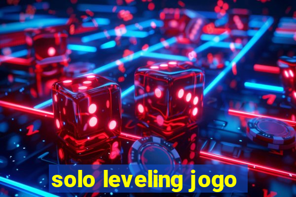 solo leveling jogo